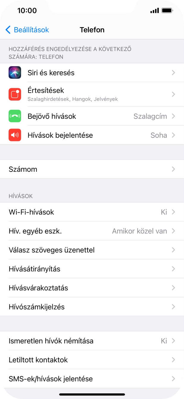Válaszd a Hívószámkijelzés lehetőséget. Válaszd a Hívószámkijelzés lehetőséget.