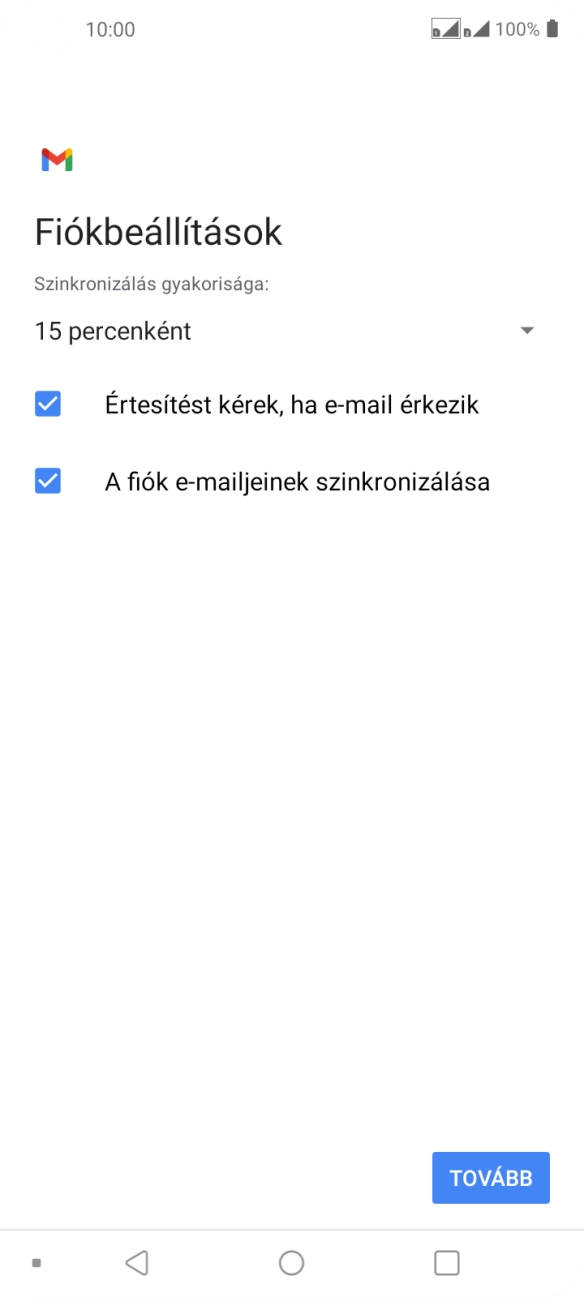 Amennyiben a kijelzőn ez a képernyőkép látható, az e-mail-fiókodat felismerte a rendszer, és automatikusan beállította. Kövesd a képernyőn megjelenő utasításokat  további adatok csatolásához, és fejezd be az új fiók létrehozását.