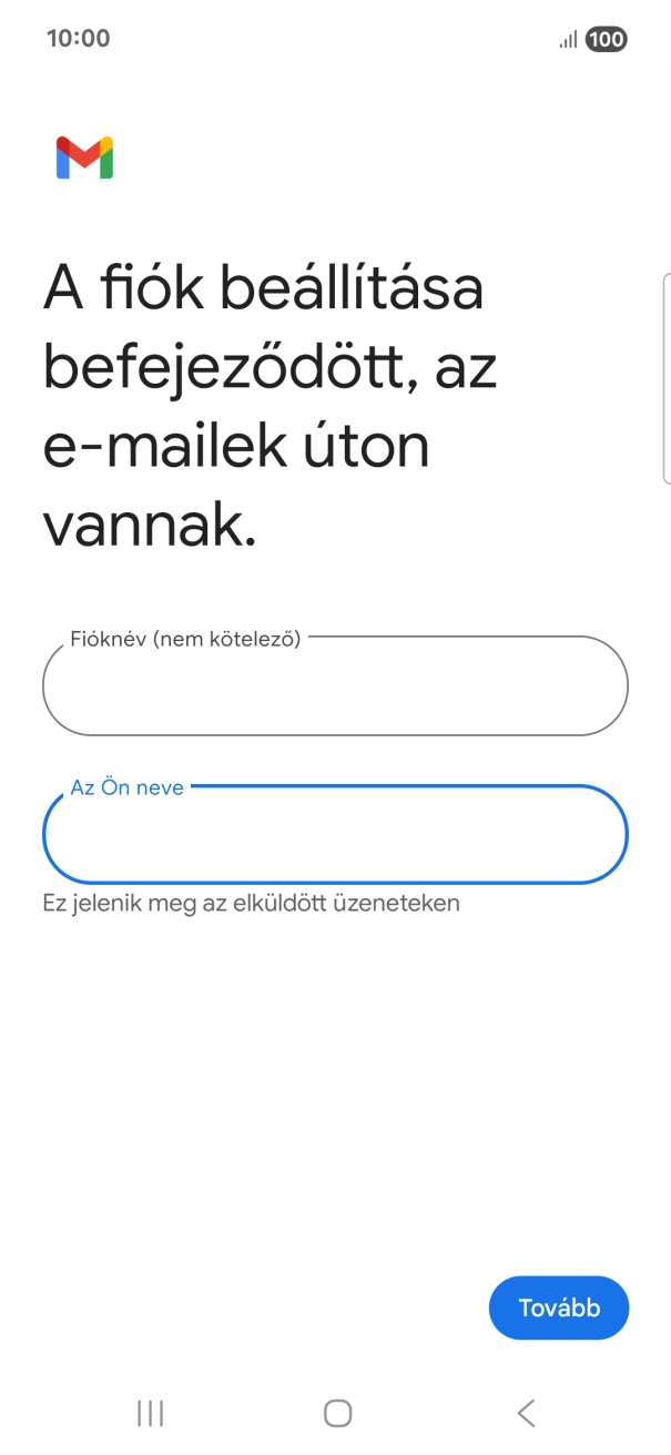 Válaszd a Tovább lehetőséget.