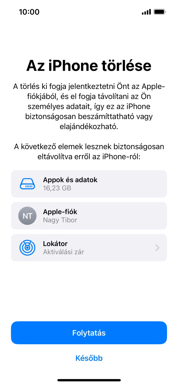 Válaszd a Folytatás lehetőséget.