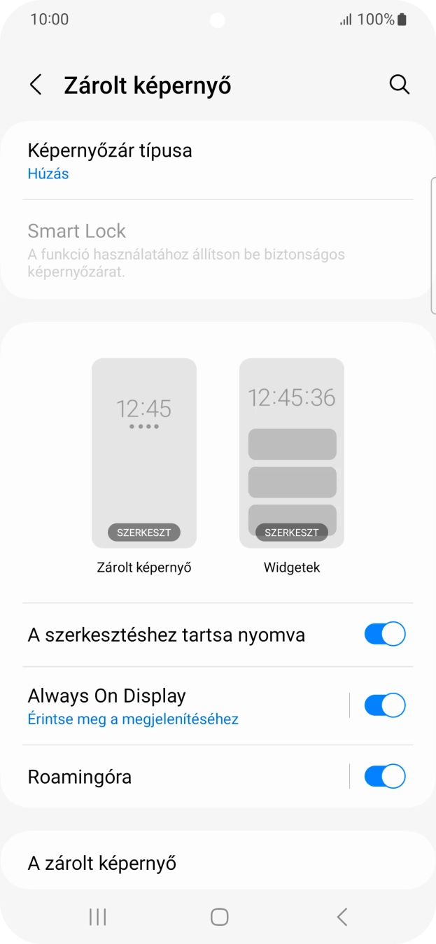 Válaszd a Képernyőzár típusa lehetőséget. Válaszd a Képernyőzár típusa lehetőséget.