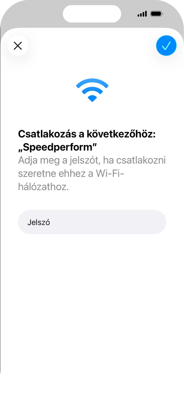 Írd be a Wi-Fi hálózathoz tartózó jelszót, és kattints a jóváhagyás ikonra. Írd be a Wi-Fi hálózathoz tartózó jelszót, és kattints a jóváhagyás ikonra.