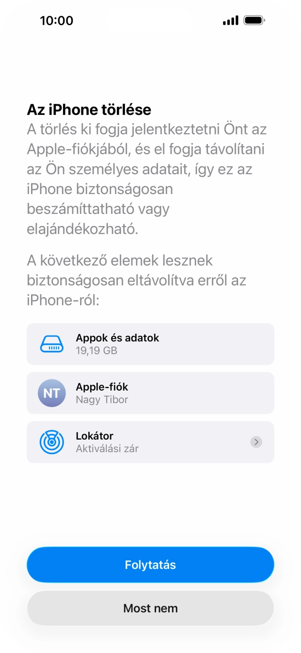 Válaszd a Folytatás lehetőséget.
