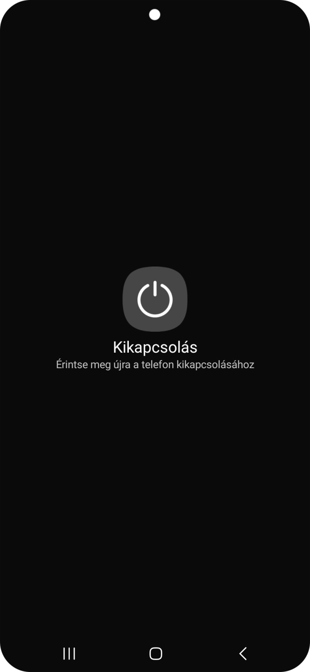Válaszd a Kikapcsolás lehetőséget.