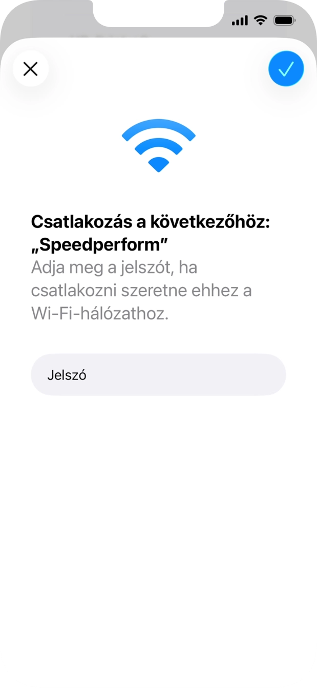 Írd be a Wi-Fi hálózathoz tartózó jelszót, és kattints a jóváhagyás ikonra. Írd be a Wi-Fi hálózathoz tartózó jelszót, és kattints a jóváhagyás ikonra.