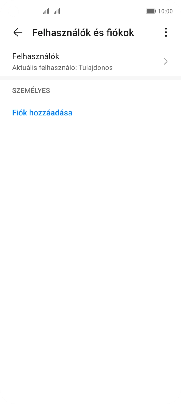 Válaszd a Fiók hozzáadása lehetőséget. Válaszd a Fiók hozzáadása lehetőséget.
