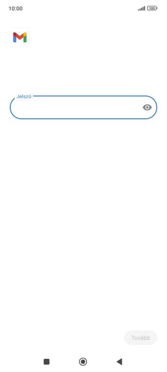Kattints a „Jelszó” alatti mezőre, és írd be az e-mail-fiókodhoz tartozó jelszót.