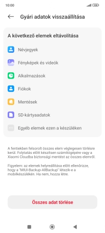 Válaszd az Összes adat törlése lehetőséget.