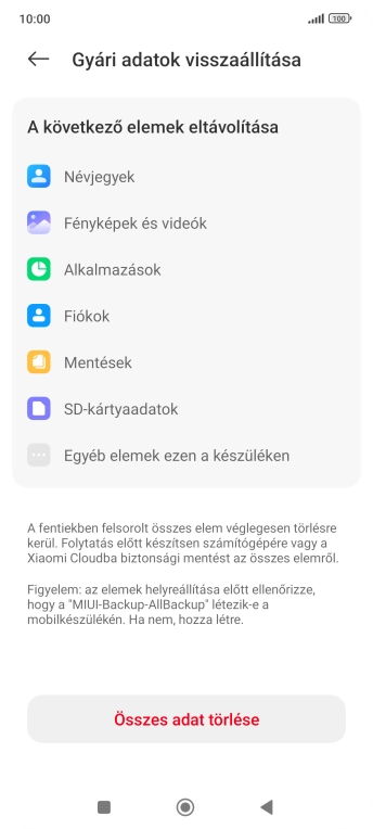Válaszd az Összes adat törlése lehetőséget.