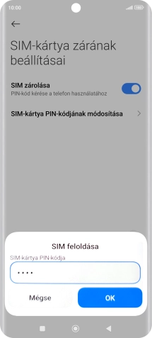 Írd be a PIN-kódot, és válaszd az OK lehetőséget.