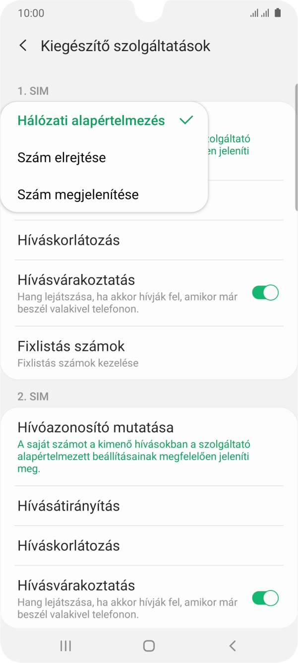 Válaszd a Szám megjelenítése lehetőséget a hívószámküldés bekapcsolásához.
