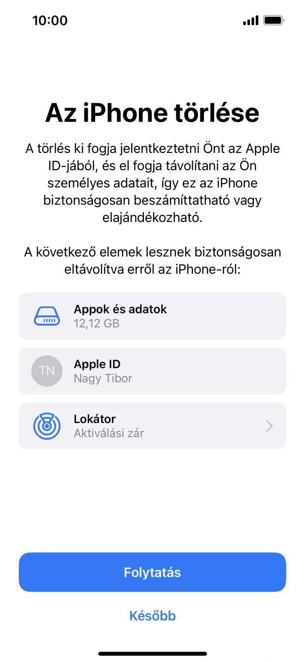 Válaszd a Folytatás lehetőséget.