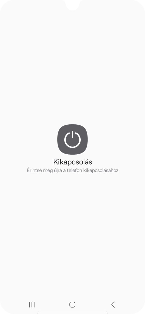 Válaszd a Kikapcsolás lehetőséget.