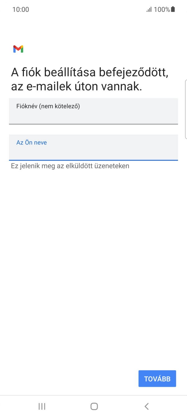Válaszd a TOVÁBB lehetőséget.