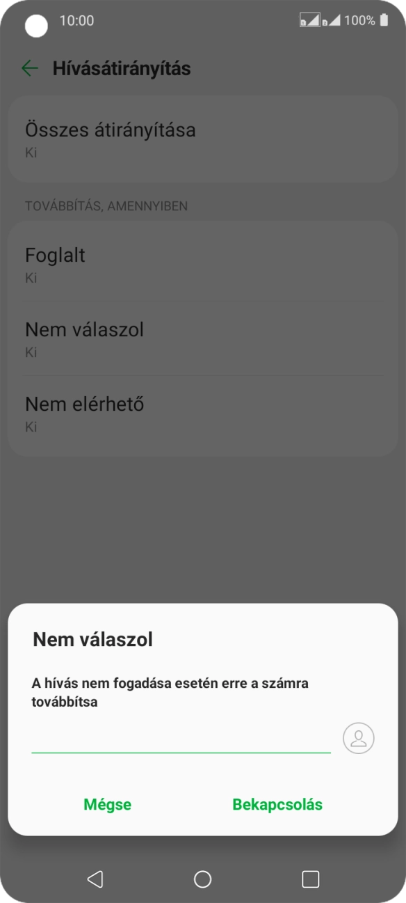 Írd be azt, hogy +36709090999, és válaszd a Bekapcsolás lehetőséget.