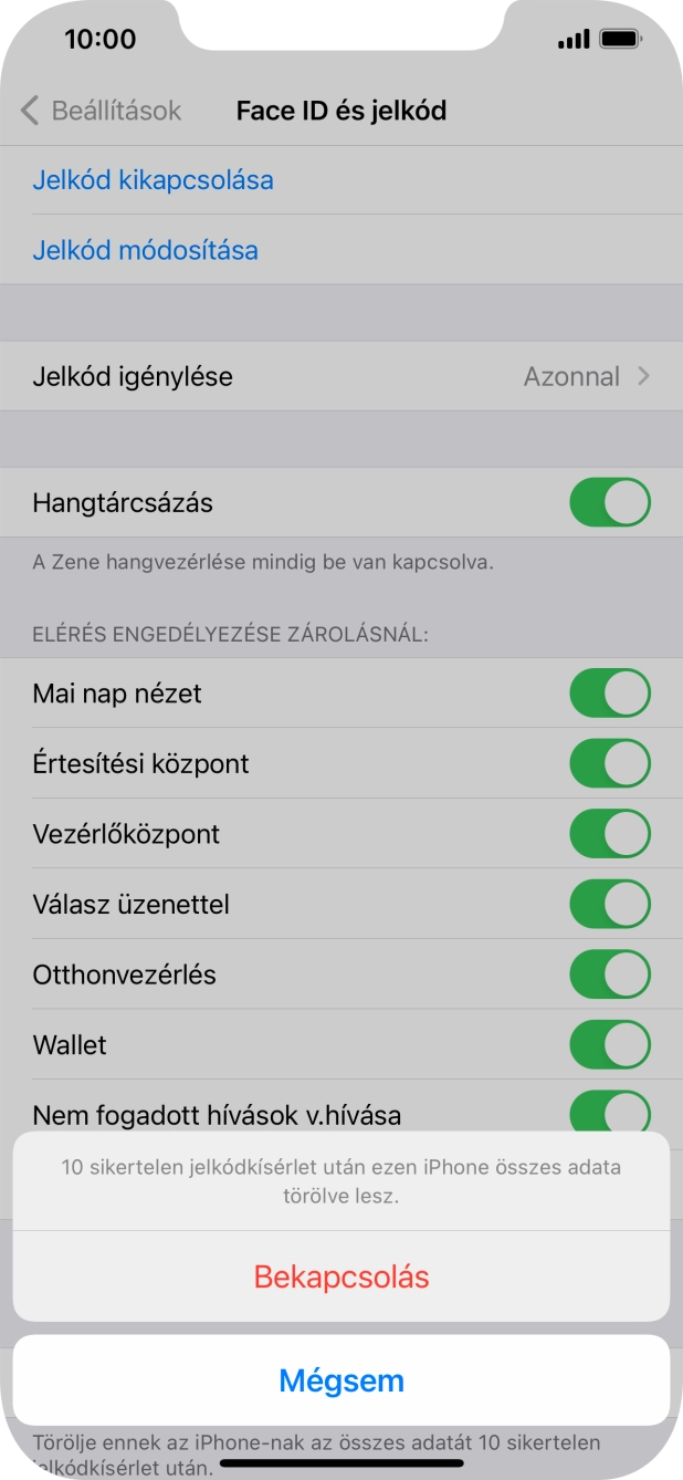 Ha bekapcsolod a funkciót, válaszd a Bekapcsolás lehetőséget.
