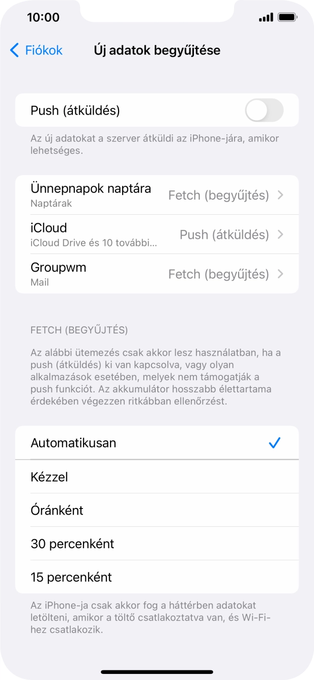 Ha kikapcsolod a funkciót, válaszd a kívánt beállítást.