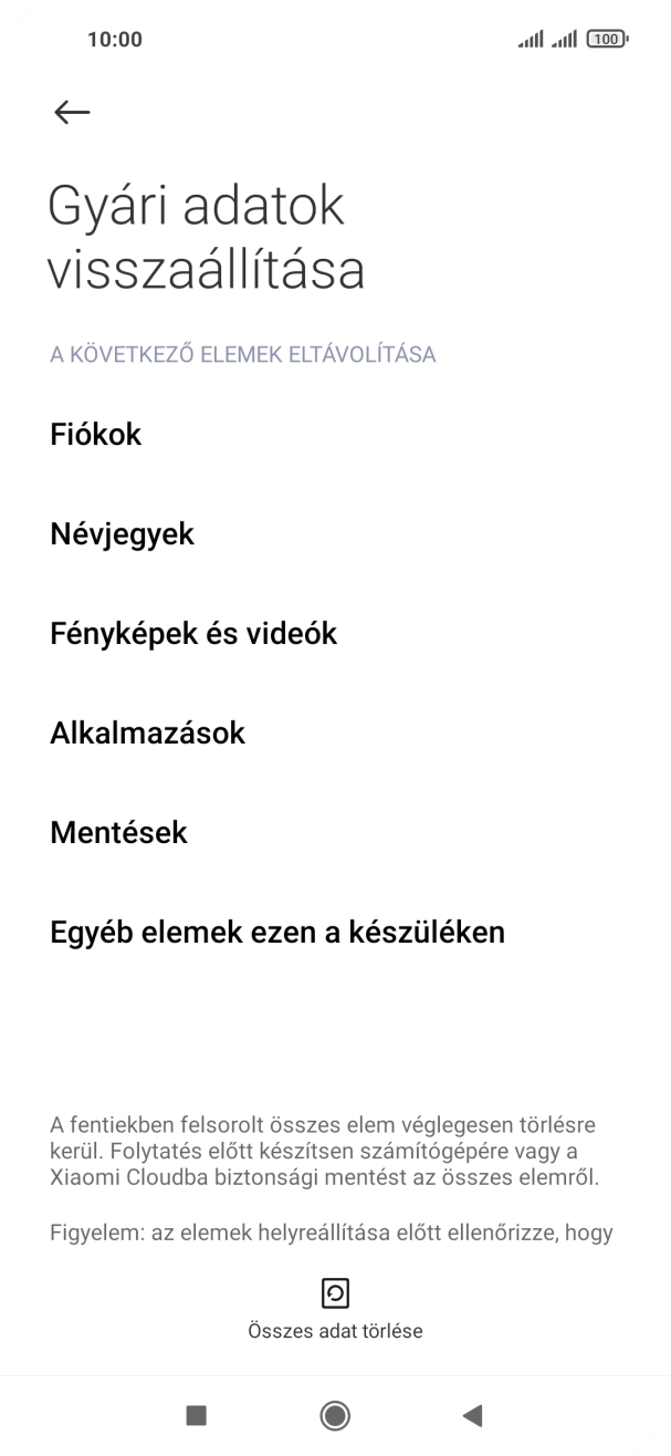 Válaszd az Összes adat törlése lehetőséget.