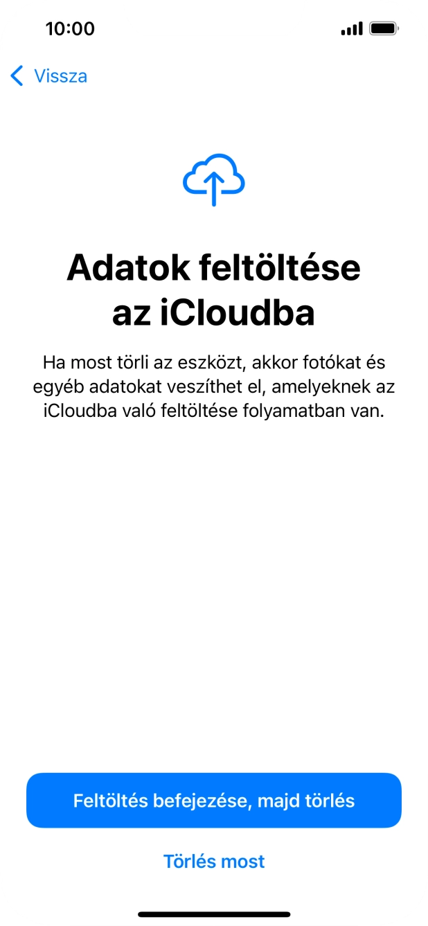 Válaszd a Törlés most lehetőséget.