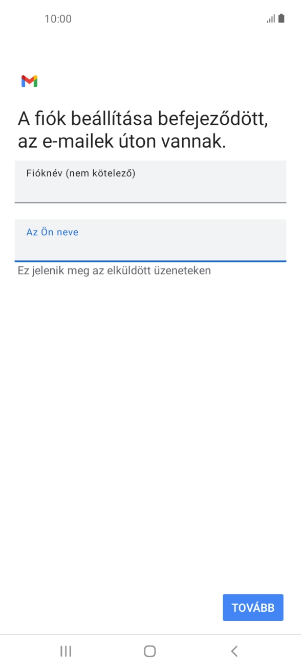 Válaszd a TOVÁBB lehetőséget.