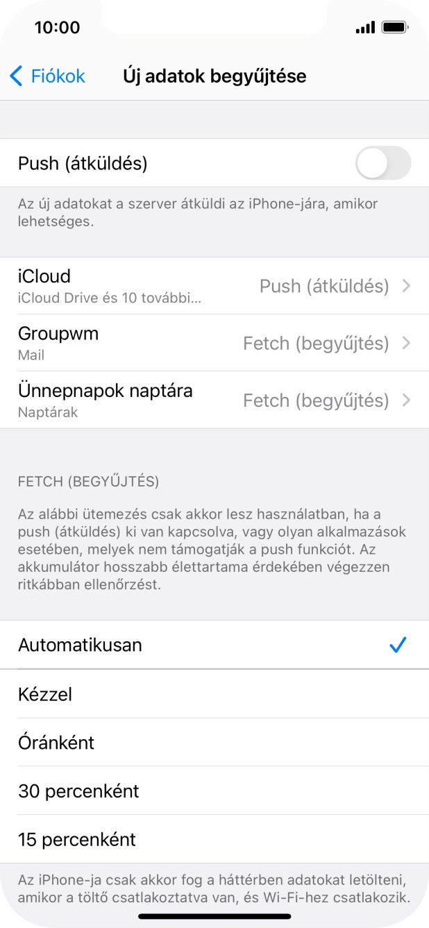 Ha kikapcsolod a funkciót, válaszd a kívánt beállítást.