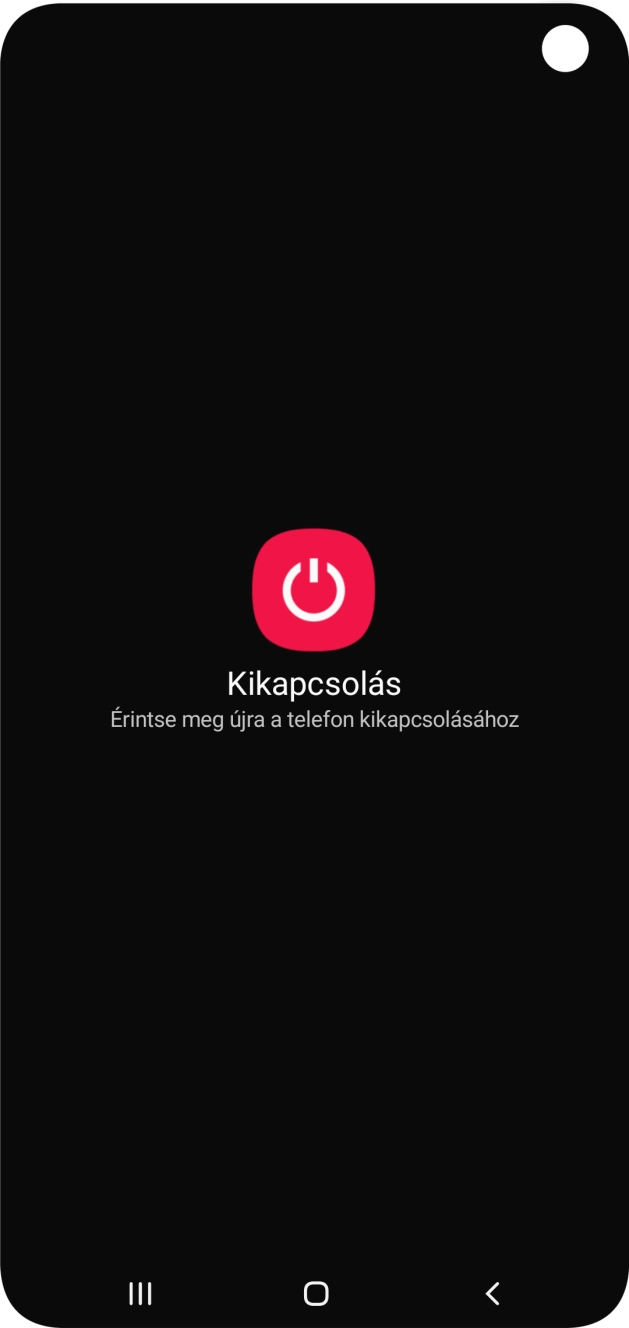 Válaszd a Kikapcsolás lehetőséget. Válaszd a Kikapcsolás lehetőséget.