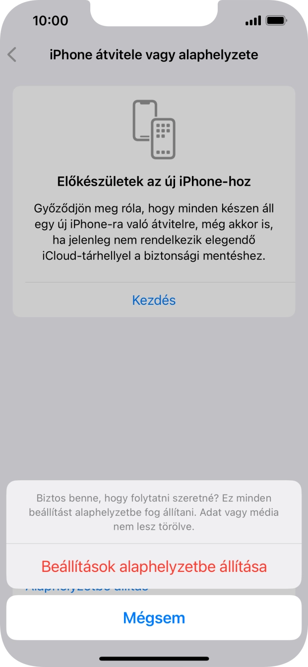 Válaszd a Beállítások alaphelyzetbe állítása lehetőséget. Várj egy kicsit, amíg a telefon visszaállítja a gyári beállításokat. A telefon konfigurálásához és ahhoz, hogy üzemkész állapotba hozd, kövesd a képernyőn megjelenő utasításokat. Válaszd a Beállítások alaphelyzetbe állítása lehetőséget. Várj egy kicsit, amíg a telefon visszaállítja a gyári beállításokat. A telefon konfigurálásához és ahhoz, hogy üzemkész állapotba hozd, kövesd a képernyőn megjelenő utasításokat.