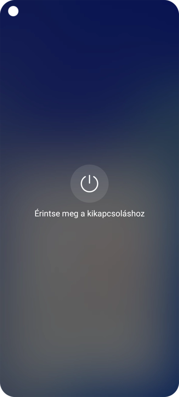 Válaszd az Érintse meg a kikapcsoláshoz lehetőséget.