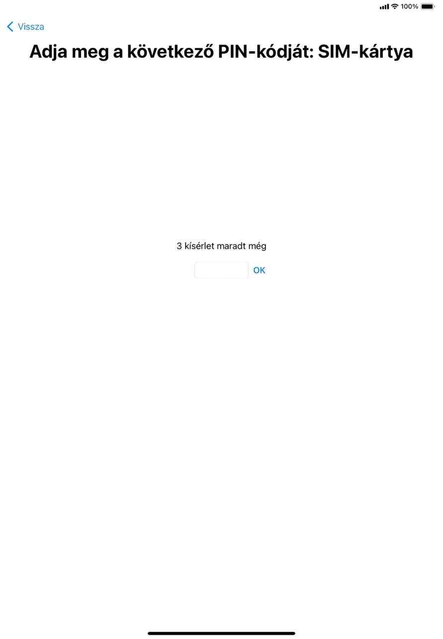 Amennyiben a SIM-kártyád zárolva van, írd be a PIN-kódodat, és válaszd az OK lehetőséget.