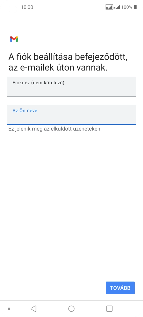 Válaszd a TOVÁBB lehetőséget.