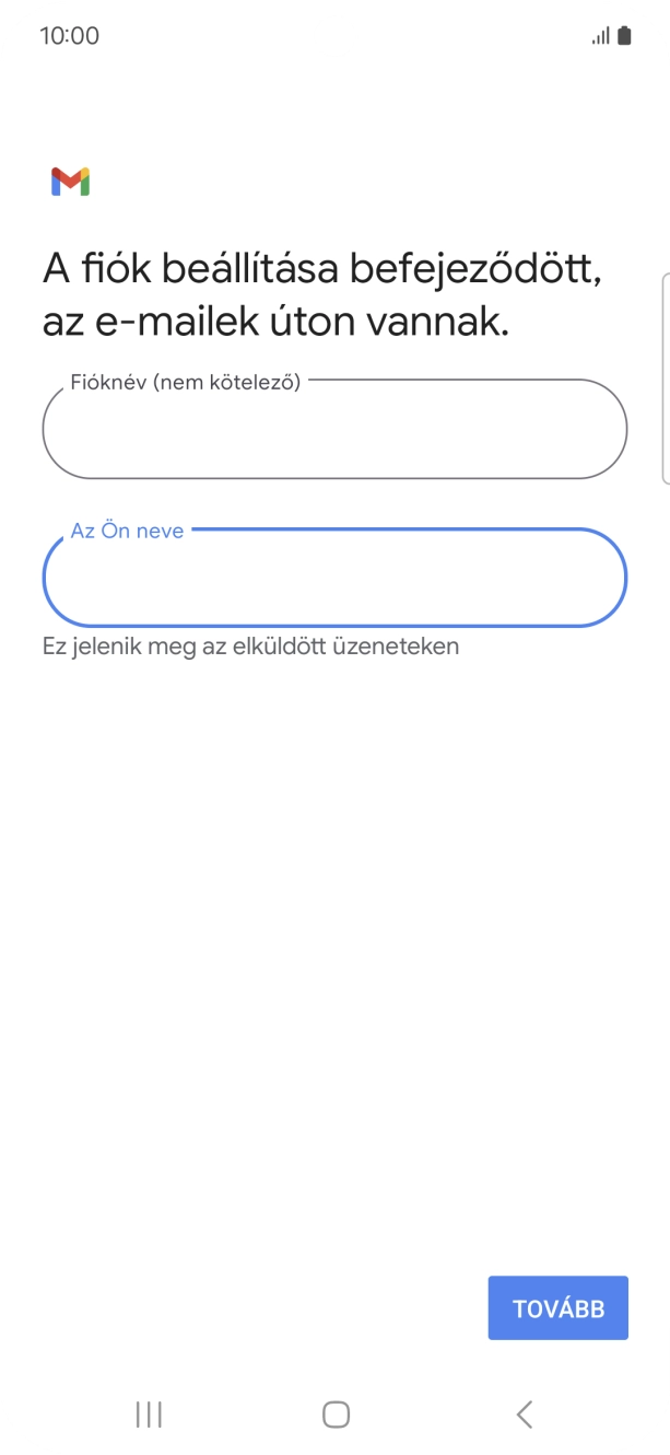 Válaszd a TOVÁBB lehetőséget.