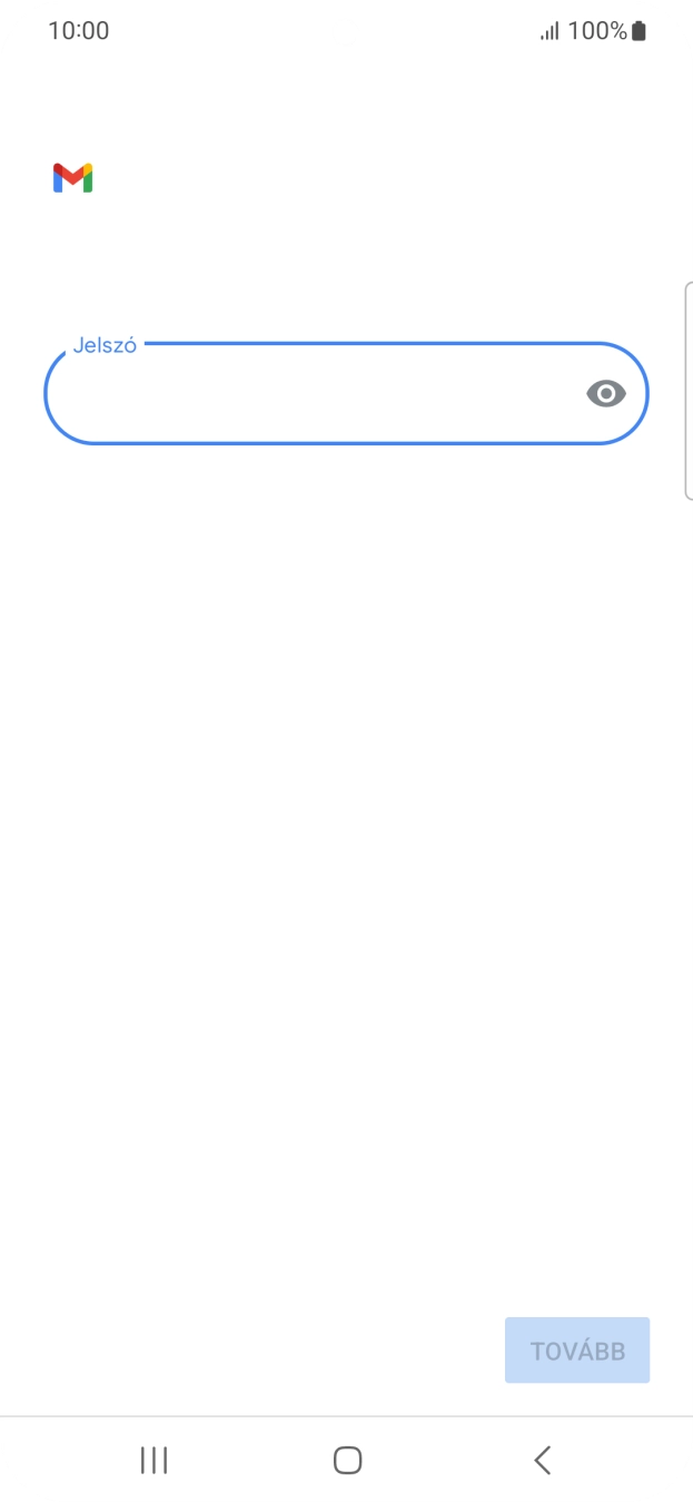 Kattints a „Jelszó” alatti mezőre, és írd be az e-mail-fiókodhoz tartozó jelszót.