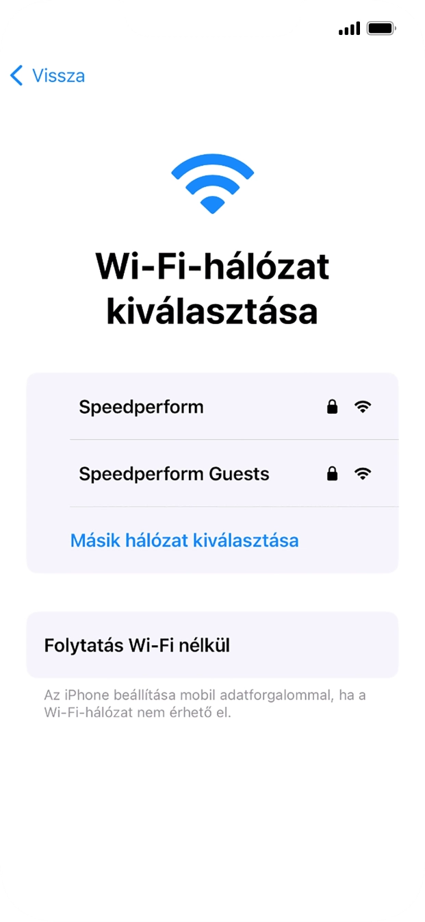 Válaszd ki a kívánt Wi-Fi hálózatot. Válaszd ki a kívánt Wi-Fi hálózatot.