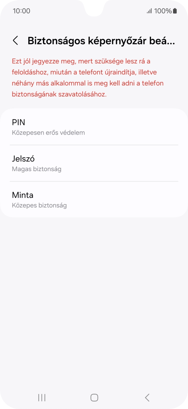 Válaszd ki a kívánt képernyőzárkódot, és kövesd a kijelzőn megjelenő utasításokat egy extra képernyőzár létrehozásához.