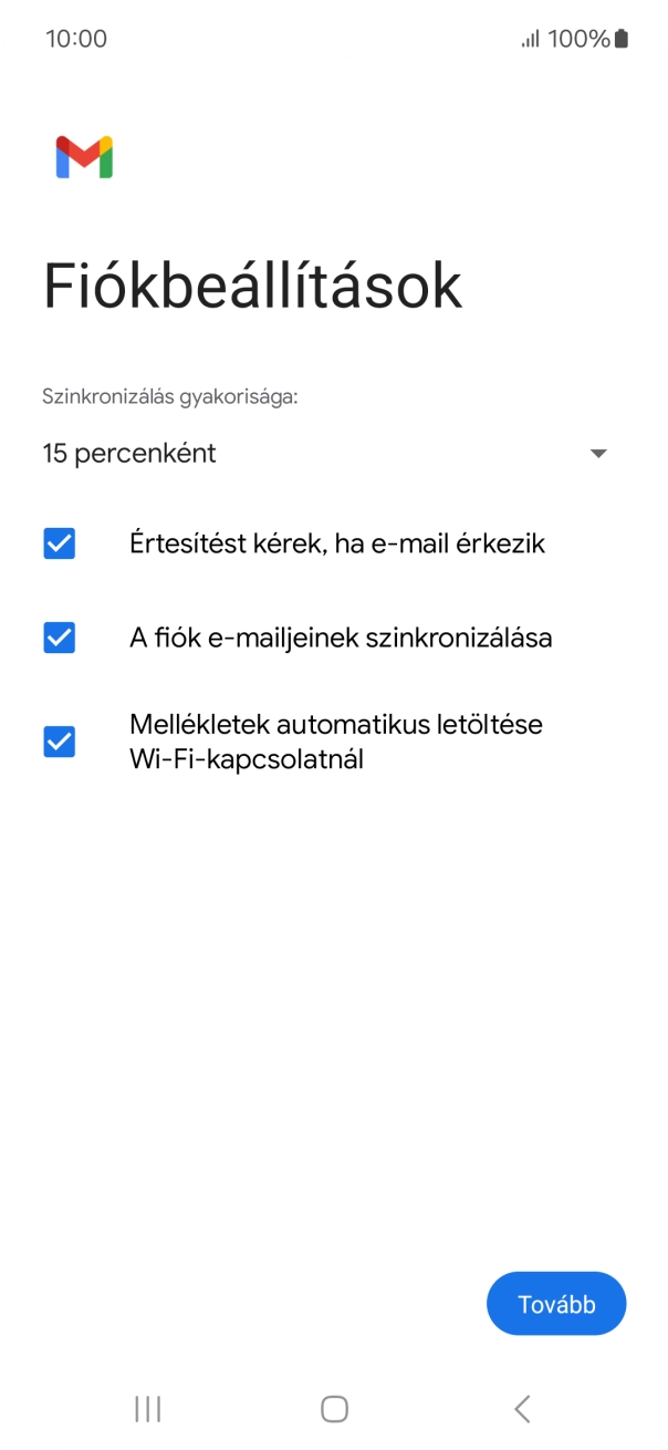 Amennyiben a kijelzőn ez a képernyőkép látható, az e-mail-fiókodat felismerte a rendszer, és automatikusan beállította. Kövesd a képernyőn megjelenő utasításokat  további adatok csatolásához, és fejezd be az új fiók létrehozását.