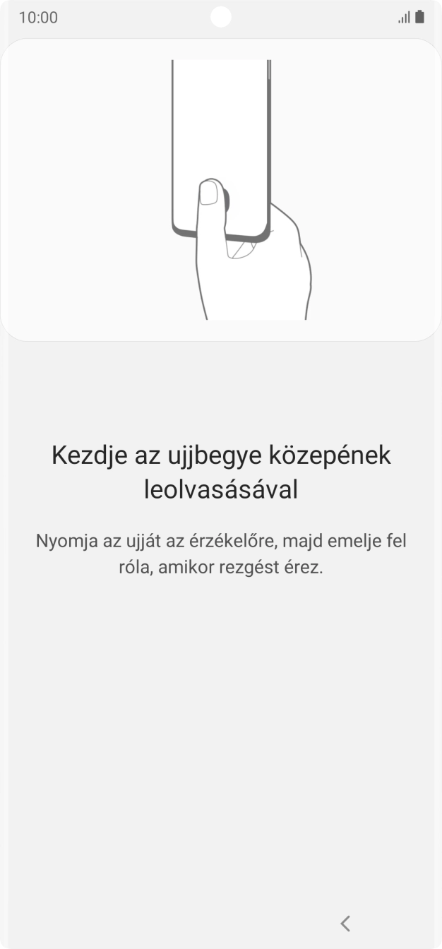 Kövesd a kijelzőn megjelenő utasításokat képernyőzár létrehozásához ujjlenyomattal. Kövesd a kijelzőn megjelenő utasításokat képernyőzár létrehozásához ujjlenyomattal.