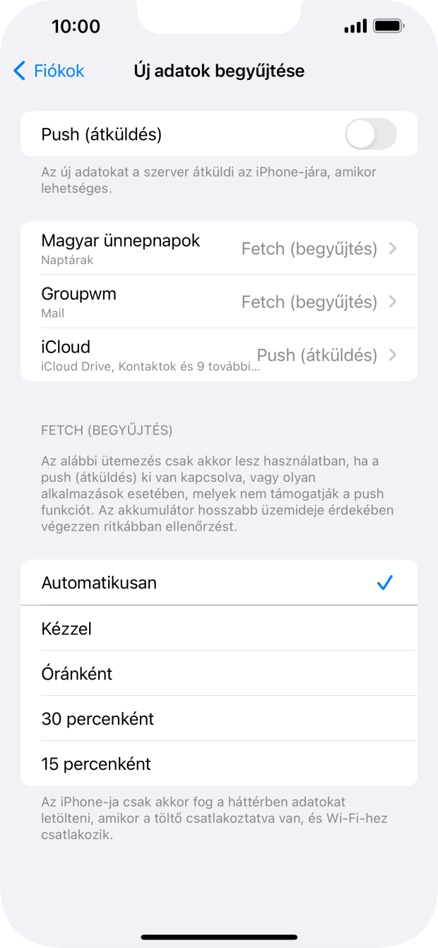 Ha kikapcsolod a funkciót, válaszd a kívánt beállítást.