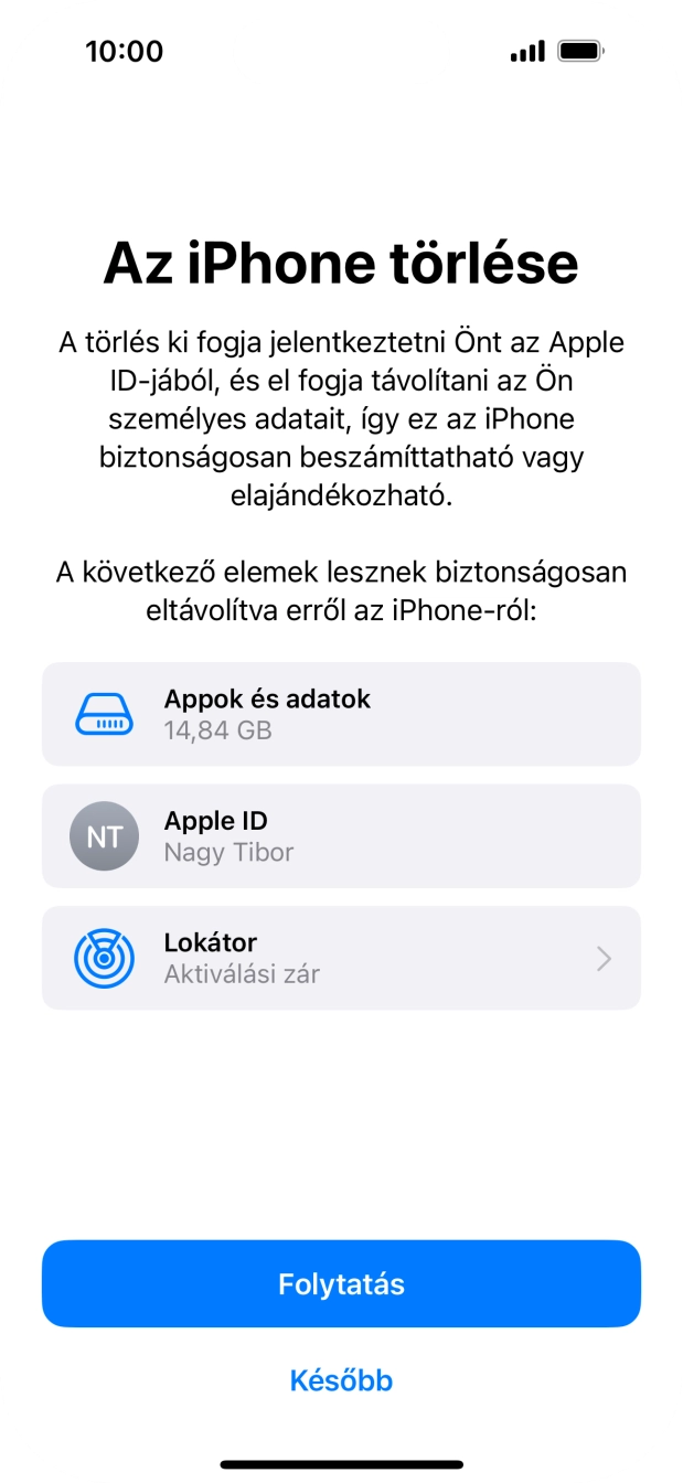 Válaszd a Folytatás lehetőséget.