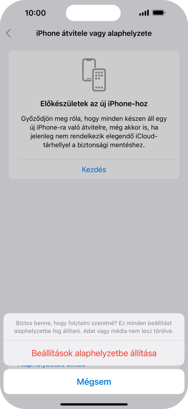 Válaszd a Beállítások alaphelyzetbe állítása lehetőséget. Várj egy kicsit, amíg a telefon visszaállítja a gyári beállításokat. A telefon konfigurálásához és ahhoz, hogy üzemkész állapotba hozd, kövesd a képernyőn megjelenő utasításokat. Válaszd a Beállítások alaphelyzetbe állítása lehetőséget. Várj egy kicsit, amíg a telefon visszaállítja a gyári beállításokat. A telefon konfigurálásához és ahhoz, hogy üzemkész állapotba hozd, kövesd a képernyőn megjelenő utasításokat.
