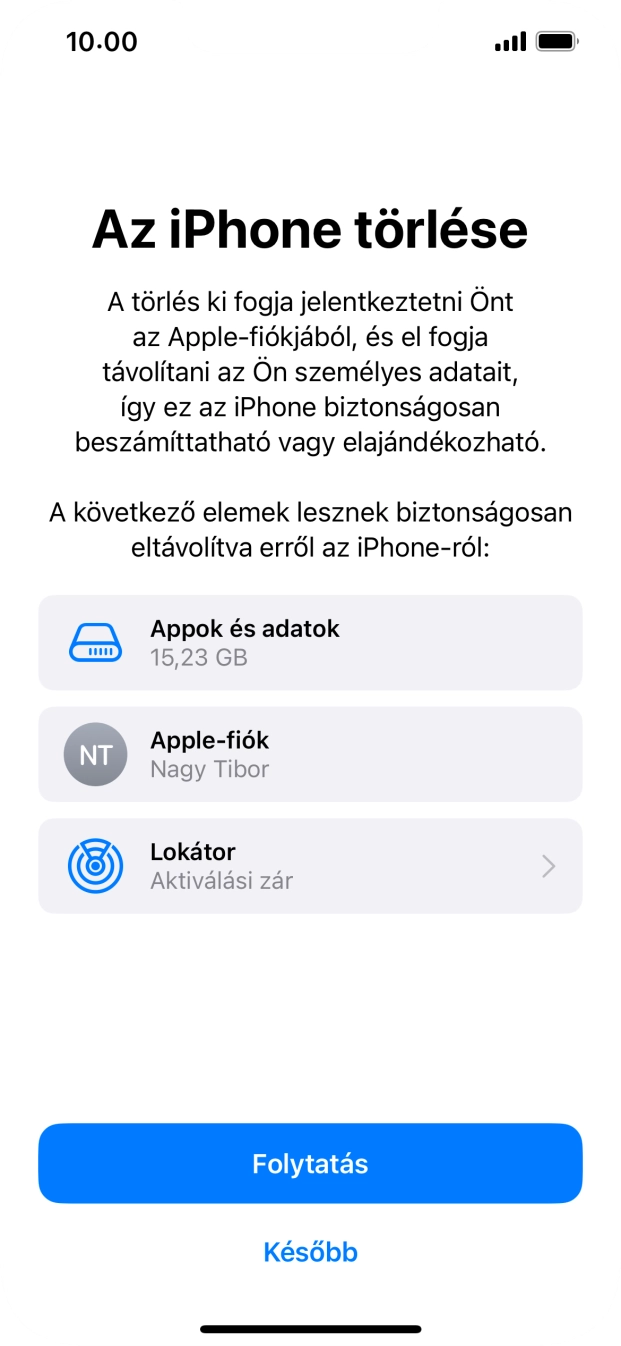 Válaszd a Folytatás lehetőséget.