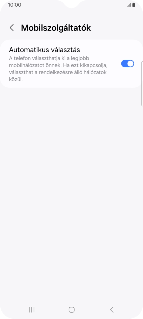 Kattints az „Automatikus választás” melletti csúszkára a funkció kikapcsolásához, és várj, amíg a telefon keresi az elérhető hálózatot.