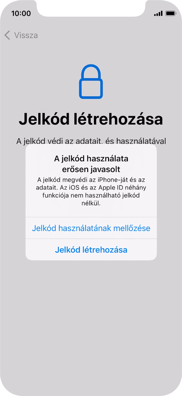 Ha kikapcsolod a funkciót, válaszd a Jelkód használatának mellőzése lehetőséget.