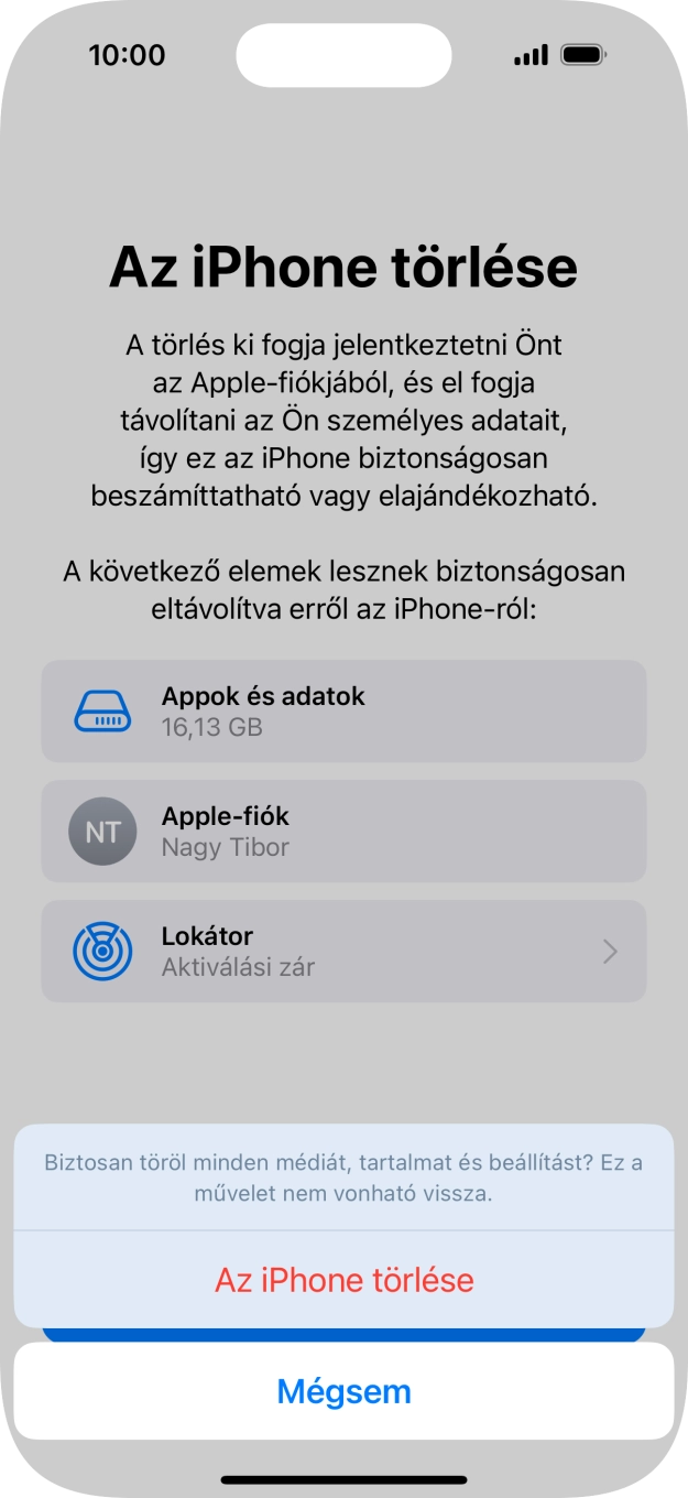 Válaszd Az iPhone törlése lehetőséget. Válaszd Az iPhone törlése lehetőséget.