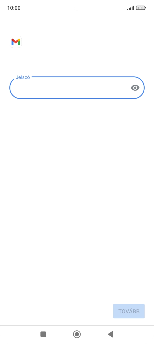 Kattints a „Jelszó” alatti mezőre, és írd be az e-mail-fiókodhoz tartozó jelszót.