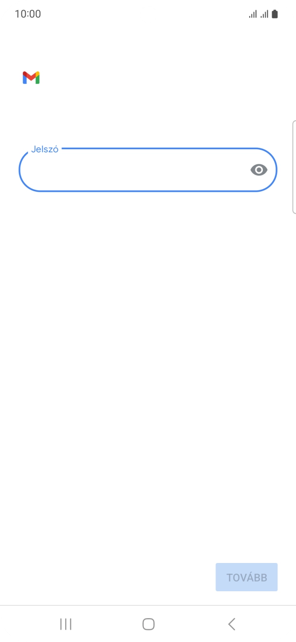 Kattints a „Jelszó” alatti mezőre, és írd be az e-mail-fiókodhoz tartozó jelszót.