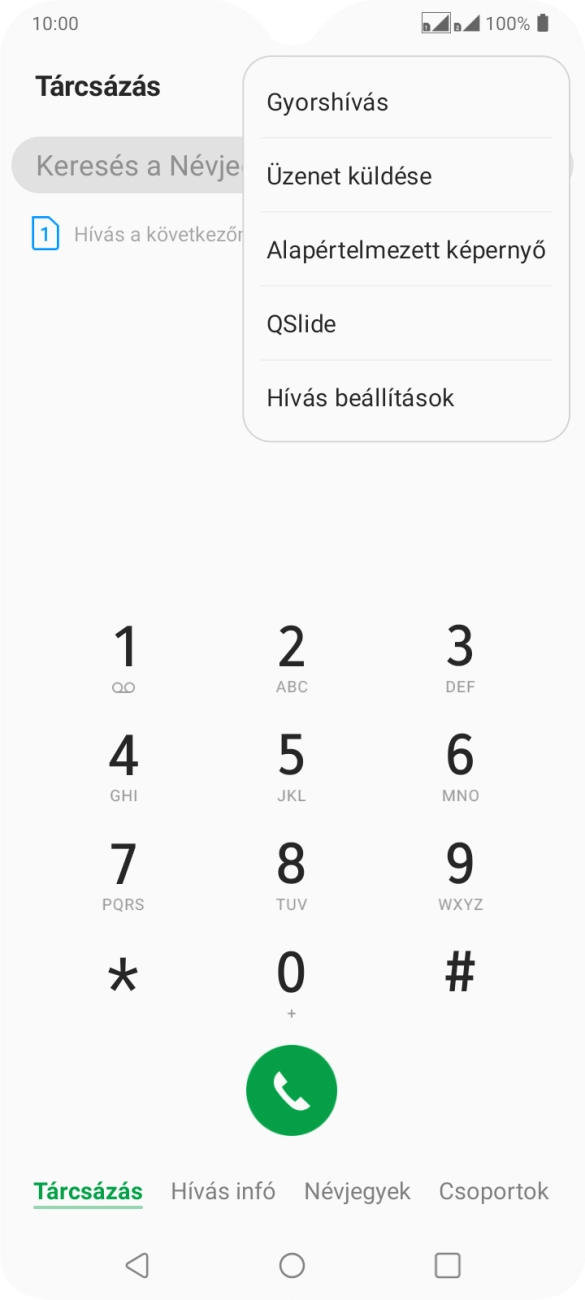 Válaszd a Hívás beállítások lehetőséget. Válaszd a Hívás beállítások lehetőséget.