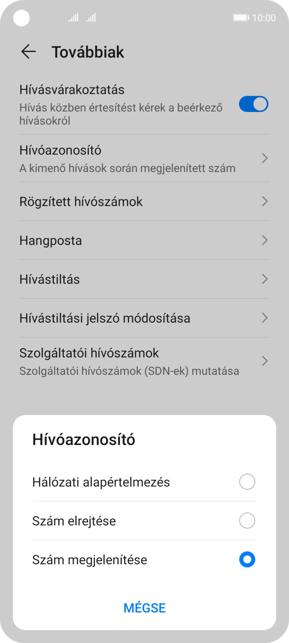 Válaszd a Szám elrejtése lehetőséget a hívószámküldés kikapcsolásához. Válaszd a Szám elrejtése lehetőséget a hívószámküldés kikapcsolásához.