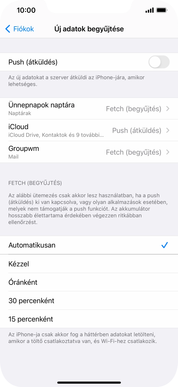 Ha kikapcsolod a funkciót, válaszd a kívánt beállítást.