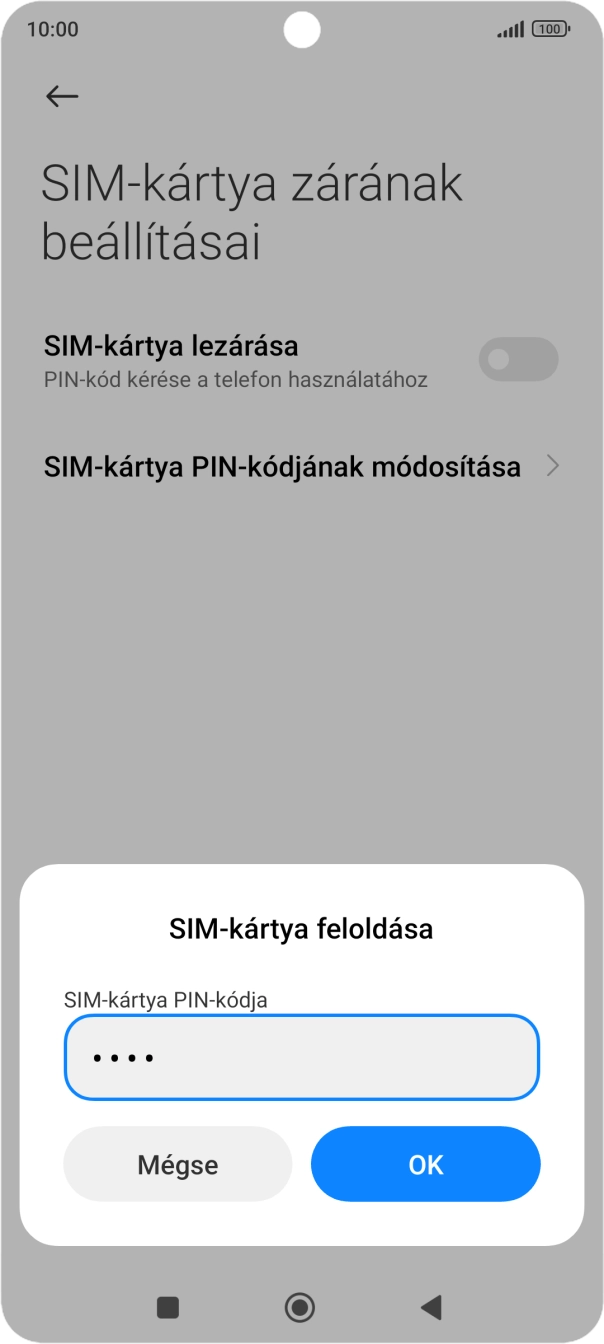 Írd be a PIN-kódot, és válaszd az OK lehetőséget.