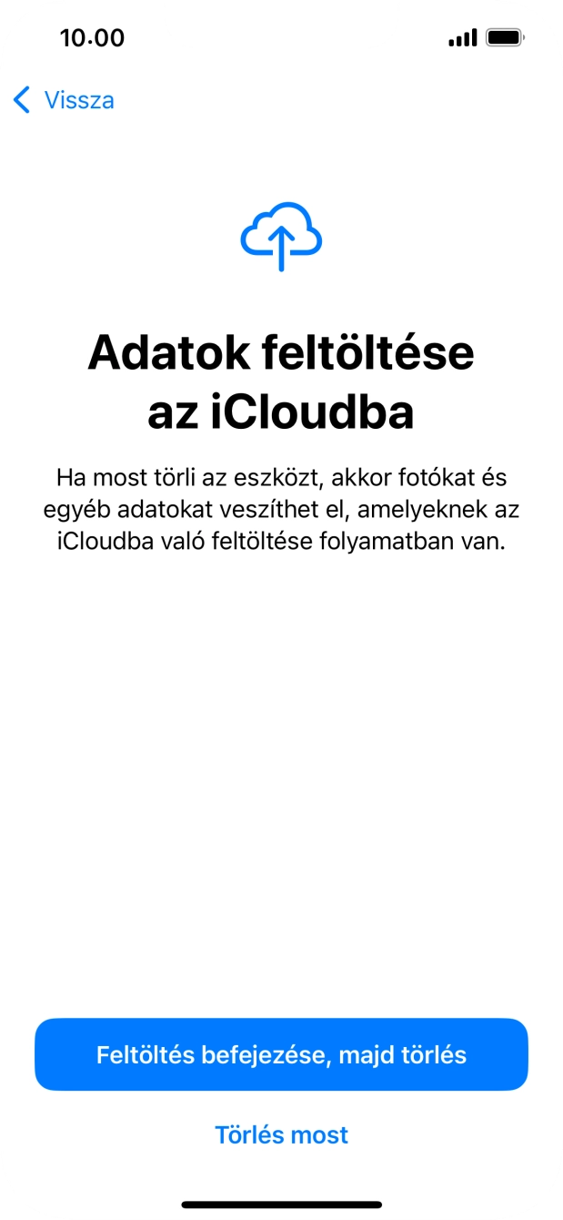 Válaszd a Törlés most lehetőséget.